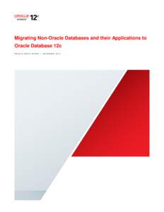 Migrating Non-Oracle Databases and their Applications to Oracle Database 12c ORACLE WHITE PAPER |