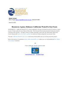 Media Contact:  Nancy Vogel, , (June 30, 2016  Resources Agency Releases California WaterFix Fast Facts