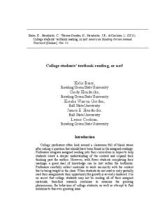 ____________________________________________________________________________ Baier, K., Hendricks, C., Warren Gorden, K., Hendricks, J.E., & Cochran, L[removed]College students’ textbook reading, or not! American Reading Forum Annual