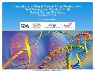 Innovations in Breast Cancer Drug Development