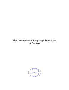 The International Language Esperanto A Course