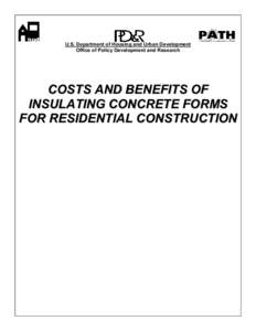 Costs and Benefits of Insulating Concrete Forms: For Residential Construction