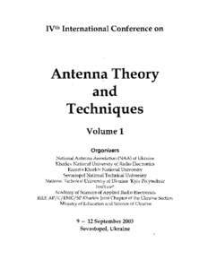 IVth International Conference on Antenna Theory and Techniques - Antenna Theory and Techniques, 2003. IVth International Conference on