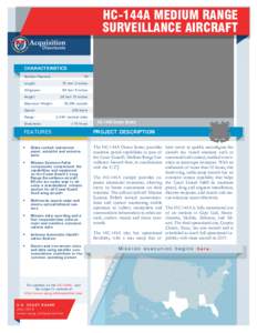 hc-144a medium range surveillance aircraft Characteristics Number Planned:  18