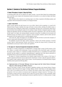 Part II The Basics of Japan’s Defense Policy and Build-up of Defense Capability  Section 2. Contents of the National Defense Program Guidelines , 1. Basic Principles of Japan s Security Policy