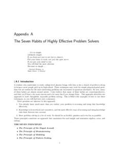 Appendix A The Seven Habits of Highly Effective Problem Solvers[removed]it’s so simple, sublimely simple. If you learn not just to see but to observe. Put your brain to work, not just the optic nerve
