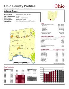 Ohio County Profiles Prepared by the Office of Policy, Research and Strategic Planning Adams County Established: 2013 Population: