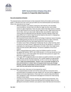 MPPC Revised Articles & Bylaws May 2014 Answers to Frequently Asked Questions Size and composition of Session The proposed bylaws state that Session will be comprised initially of nine elders and the senior pastor, a red