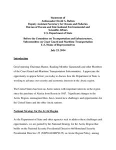 Statement of Ambassador David A. Balton Deputy Assistant Secretary for Oceans and Fisheries Bureau of Oceans and International Environmental and Scientific Affairs U.S. Department of State