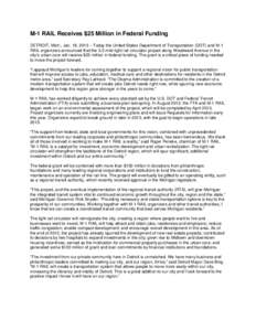 Public transportation in the United States / Detroit / Detroit River / Detroit /  Michigan / Metro Detroit / DC Streetcar / Greater Cleveland Regional Transit Authority / Federal Transit Administration / Woodward Avenue Light Rail / Transportation in the United States / Transport / Geography of Michigan