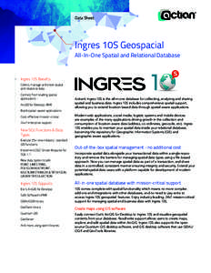 Data Sheet  Ingres 10S Geospacial All-In-One Spatial and Relational Database