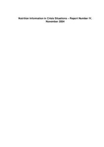 Nutrition Information in Crisis Situations − Report Number IV, November 2004 Table of Contents Nutrition Information in Crisis Situations − Report Number IV, November 2004........................................1 H