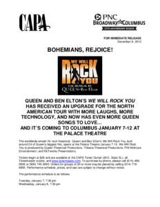 Dystopian fiction / Queen / Reincarnation / We Will Rock You / Broadway theatre / Key Brand Entertainment / John Gore / Musical theatre / Cameron Mackintosh / British people / English people / Entertainment