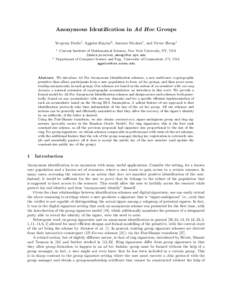 Anonymous Identification in Ad Hoc Groups Yevgeniy Dodis1 , Aggelos Kiayias2 , Antonio Nicolosi1 , and Victor Shoup1 1 2