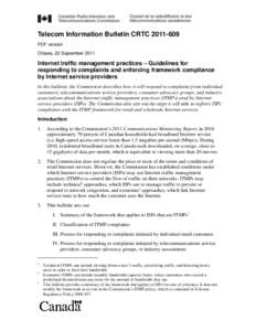 Telecom Information Bulletin CRTC[removed]PDF version Ottawa, 22 September 2011 Internet traffic management practices – Guidelines for responding to complaints and enforcing framework compliance