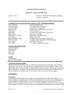 INVASIVE SPECIES COUNCIL MINUTES - REGULAR MEETING March 15, 2012 Room 172, WA State Natural Resources Building Olympia, Washington