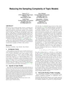 Reducing the Sampling Complexity of Topic Models Aaron Q. Li Amr Ahmed  CMU Language Technologies