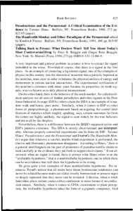 Book Reviews  425 Pseudoscience and the Paranormal: A Critical Examination of the Evidence by Terence Hines. Buffalo, NY: Prometheus Books, 1988, 372 pp. $paper).