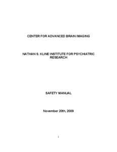 CENTER FOR ADVANCED BRAIN IMAGING  NATHAN S. KLINE INSTITUTE FOR PSYCHIATRIC RESEARCH  SAFETY MANUAL