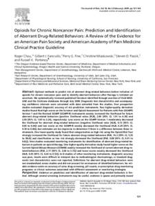 Opioids for Chronic Noncancer Pain: Prediction and Identification of Aberrant Drug-Related Behaviors: A Review of the Evidence for an American Pain Society and American Academy of Pain Medicine Clinica
l Practice Gui