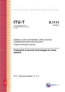 ITU-T Rec. X[removed]Framework of security technologies for home network