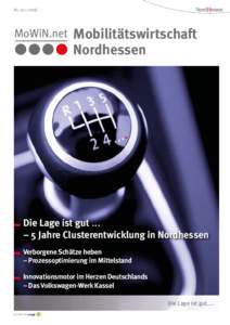 Nr. 02 | 2008  Mobilitätswirtschaft Nordhessen  Die Lage ist gut ....