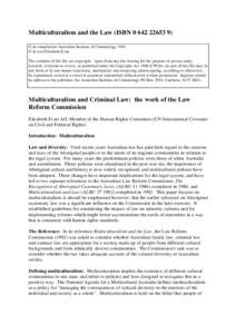 Multiculturalism and the Law (ISBN[removed]) © in compilation Australian Institute of Criminology 1995 © in text Elizabeth Evatt The contents of this file are copyright. Apart from any fair dealing for the purpose