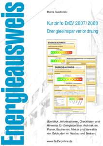 Melita Tuschinski  Kurzinfo EnEVEnergieeinsparverordnung  Überblick, Informationen, Checklisten und