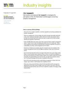 Industry insights Posted date: 21st August 2013 M J Mapp Specialists in Property and Asset Management 180 Great Portland Street