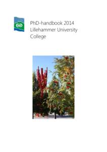 PhD-handbook 2014 Lillehammer University College Ph.d.-handbook 2014 LUC , version