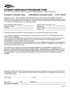 STUDENT GRIEVANCE PROCEDURE FORM (Note: This form should not be used for giving the college feedback or for general complaints).  Ellsworth Community College   Marshalltown Community College