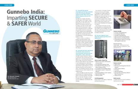 COVER STORY  COVER STORY Gunnebo India: Imparting SECURE