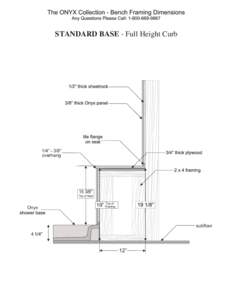 STANDARD BASE - Full Height Curb  1/4” - 3/8” overhang”