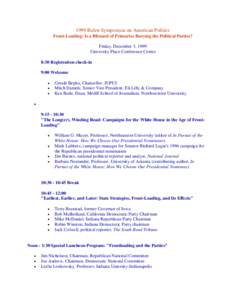 1999 Bulen Symposium on American Politics Front-Loading: Is a Blizzard of Primaries Burying the Political Parties? Friday, December 3, 1999 University Place Conference Center 8:30 Registration check-in 9:00 Welcome