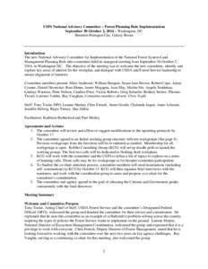 USFS National Advisory Committee – Forest Planning Rule Implementation September 30-October 2, 2014 – Washington, DC Sheraton Pentagon City, Galaxy Room Introduction The new National Advisory Committee for Implementa