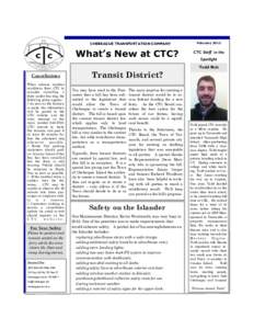 CHEBEAGUE TRANSPORTATION COMPANY  What’s New at CTC? Cancellations When adverse weather conditions force CTC to