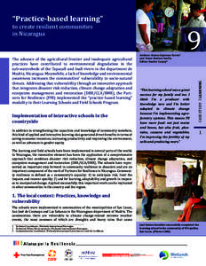 “Practice-based learning”  Implementation of interactive schools in the countryside  In addition to strengthening the capacities and knowledge of community members,