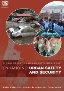 Enhancing Urban Safety and Security: Global Report on Human Settlements[removed]Full report)