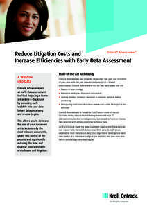 Ontrack Advanceview Reduce Litigation Costs and Increase Efficiencies with Early Data Assessment ®  A Window