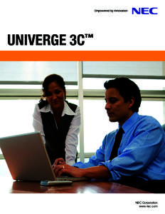 UNIVERGE 3C  ™ NEC Corporation www.nec.com