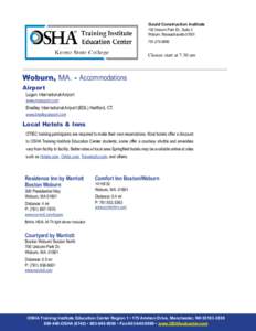 Gould Construction Institute 100 Unicorn Park Dr., Suite 2 Woburn, Massachusetts[removed]9990  Classes start at 7:30 am