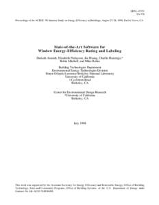 LBNL[removed]TA-378 Proceedings of the ACEEE ‘98 Summer Study on Energy Efficiency in Buildings, August 23-28, 1998, Pacific Grove, CA State-of-the-Art Software for Window Energy-Efficiency Rating and Labeling