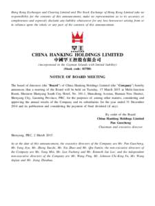 Hong Kong Exchanges and Clearing Limited and The Stock Exchange of Hong Kong Limited take no responsibility for the contents of this announcement, make no representation as to its accuracy or completeness and expressly d