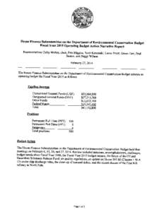 House Finance Subcommittee on the Department of Environmental Conservation Budget Fiscal Year 2015 Operating Budget Action Narrative Report Representatives Cathy Mufioz, chair, Pete Higgins, Scott Kawasaki, Lance Pruitt,