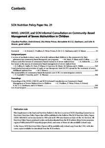 Contents  SCN Nutrition Policy Paper No. 21 WHO, UNICEF, and SCN Informal Consultation on Community-Based Management of Severe Malnutrition in Children Claudine Prudhon, André Briend, Zita Weise Prinzo, Bernadette M.E.G