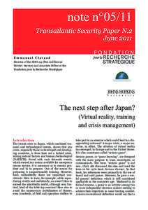 note n°05/11 Transatlantic Security Paper N.2 June 2011 Emmanuel Clavaud Director of the SDIS-04 (Fire and Rescue District Service) and Associate Fellow at the