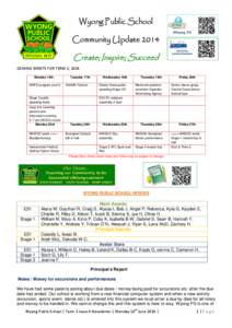 Wyong Public School Community Update 2014 Create; Inspire; Succeed  #Wyong_PS