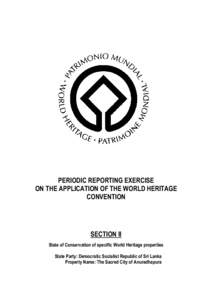 Section II: Periodic Report on the State of Conservation of the Sacred City of Anuradhapura, Sri Lanka, 2003