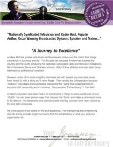 “Nationally Syndicated Television and Radio Host, Popular Author, Oscar Winning Broadcaster, Dynamic Speaker and Trainer...” 