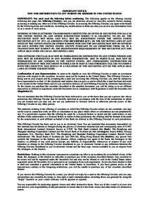 IMPORTANT NOTICE NOT FOR DISTRIBUTION TO ANY PERSON OR ADDRESS IN THE UNITED STATES IMPORTANT: You must read the following before continuing. The following applies to the offering circular following this page (the Offeri